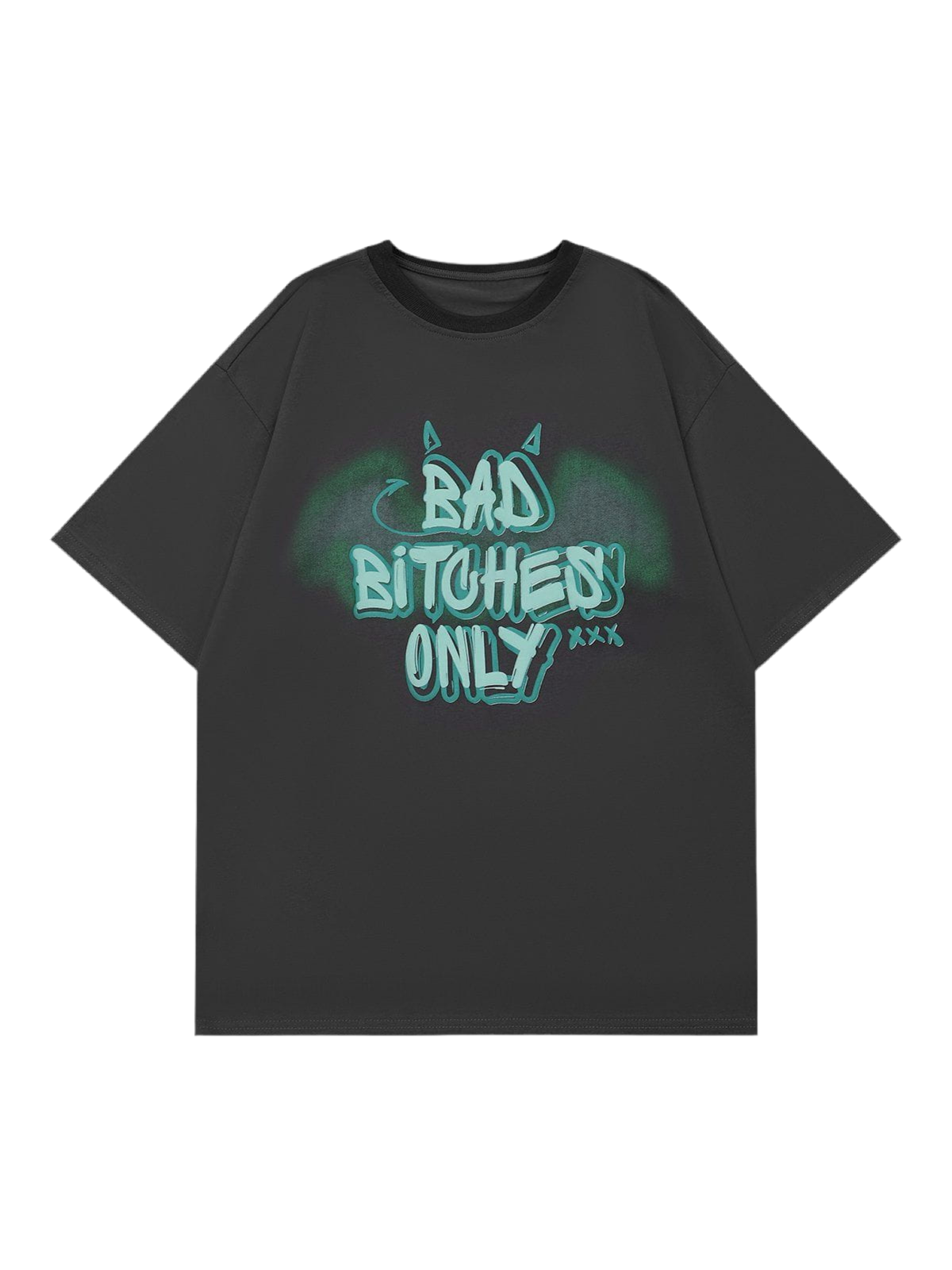 NB Bad B**** Only T-Shirt